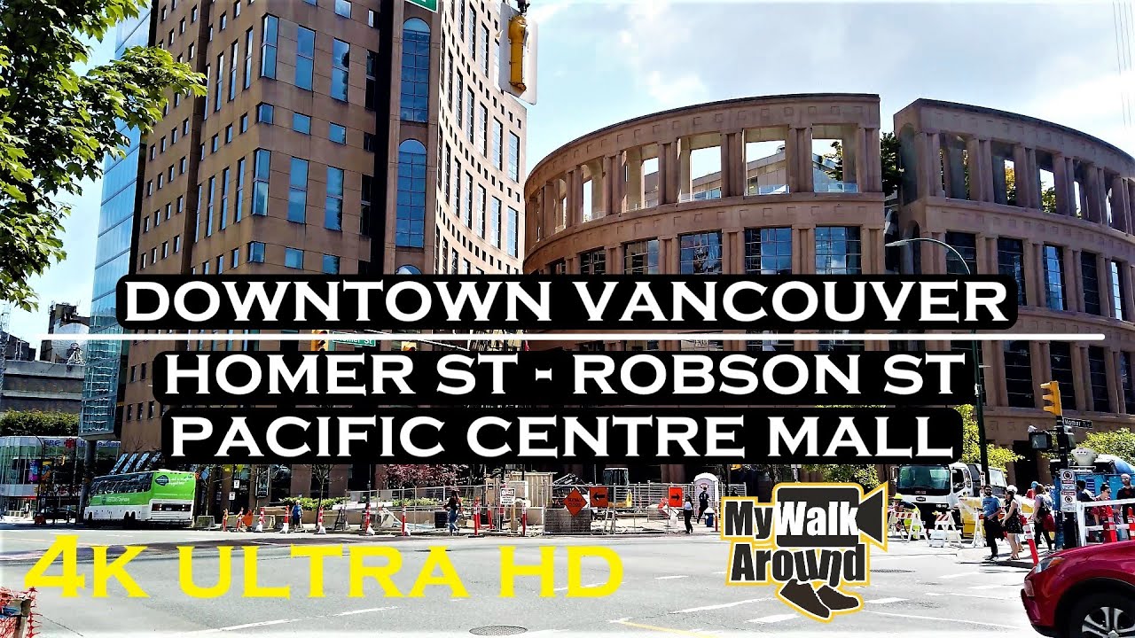 My walk around downtown Vancouver focusing on Homer st, Robson st, Pacific centre mall (4k video)