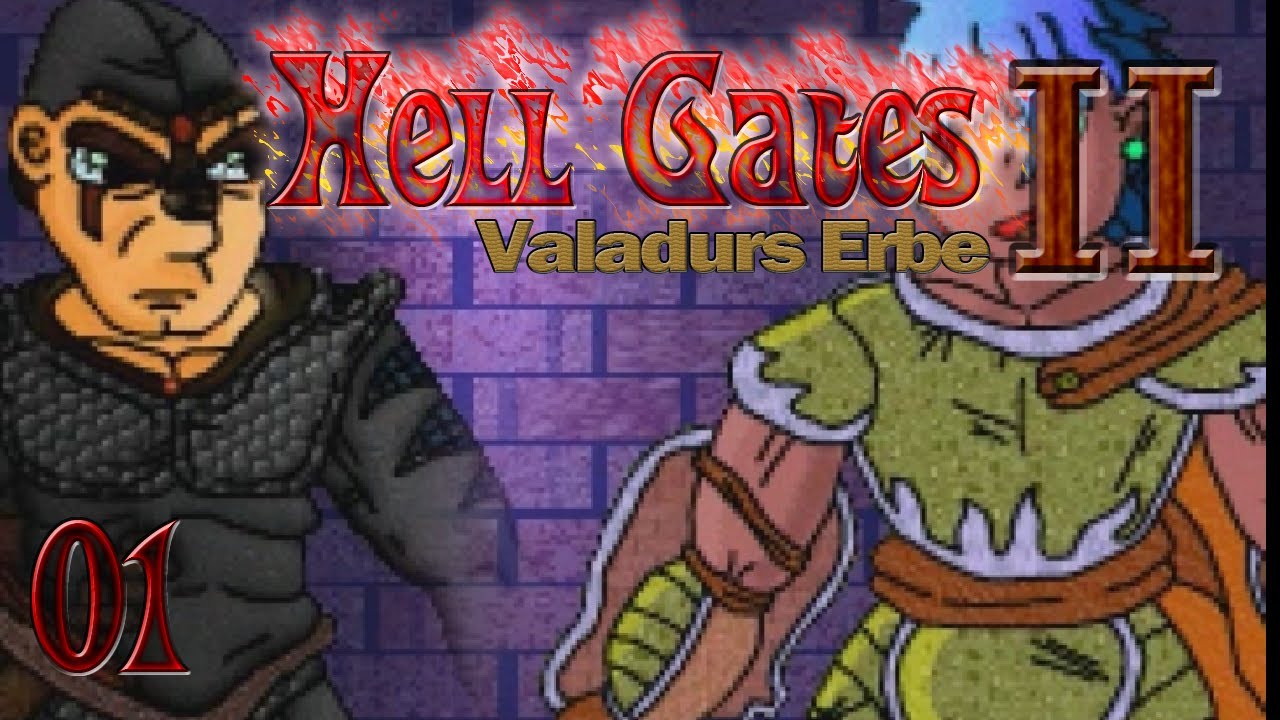 [LP2k] Hell Gates 2 [01] Ist ja schon recht schnuckelig