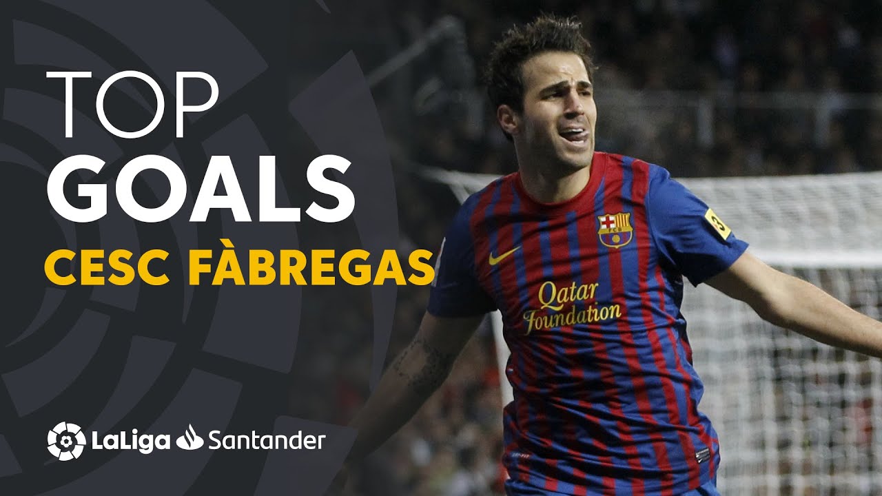 TOP 25 GOALS Cesc Fàbregas en LaLiga Santander