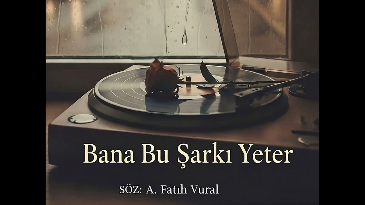 Bana Bu Şarkı Yeter