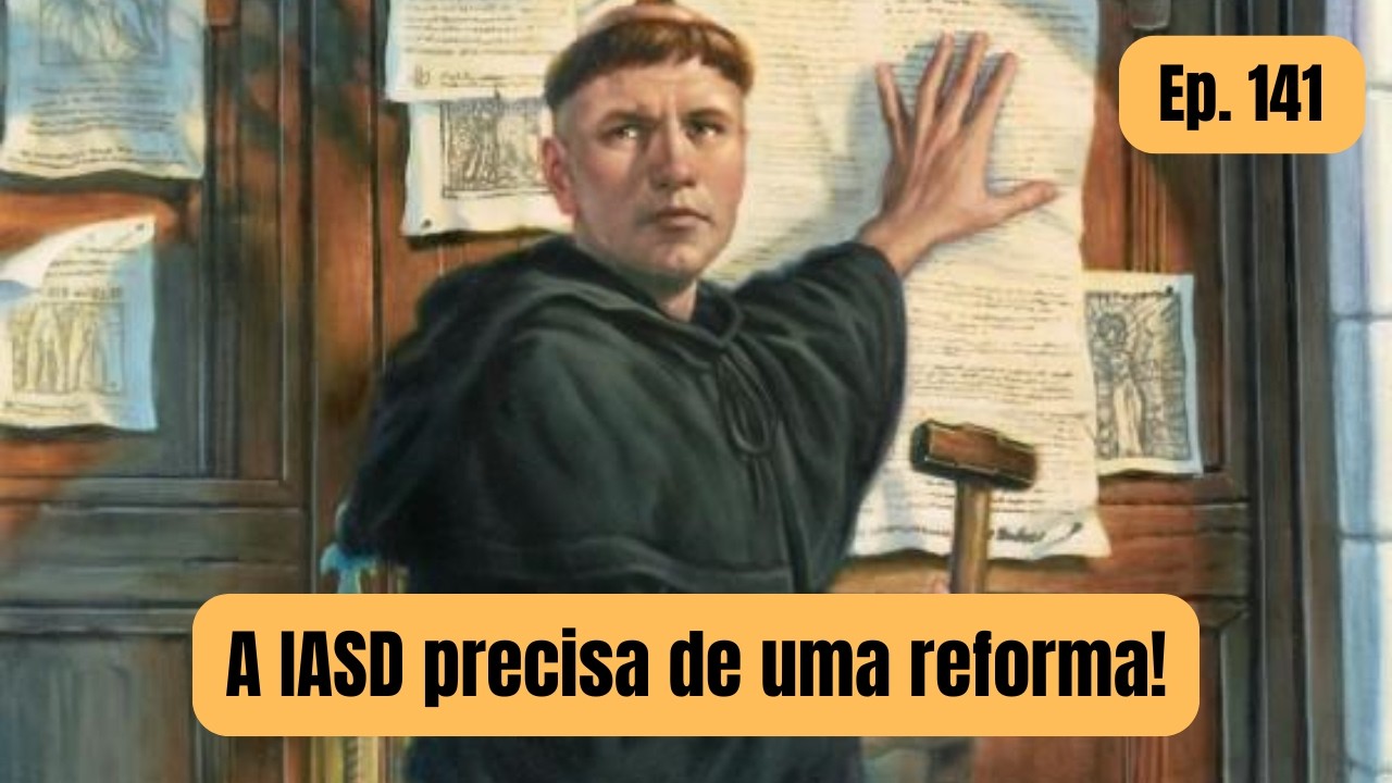 A Igreja Adventista precisa de uma reforma! | Intelectus Ep. 141 | Com Davi Caldas