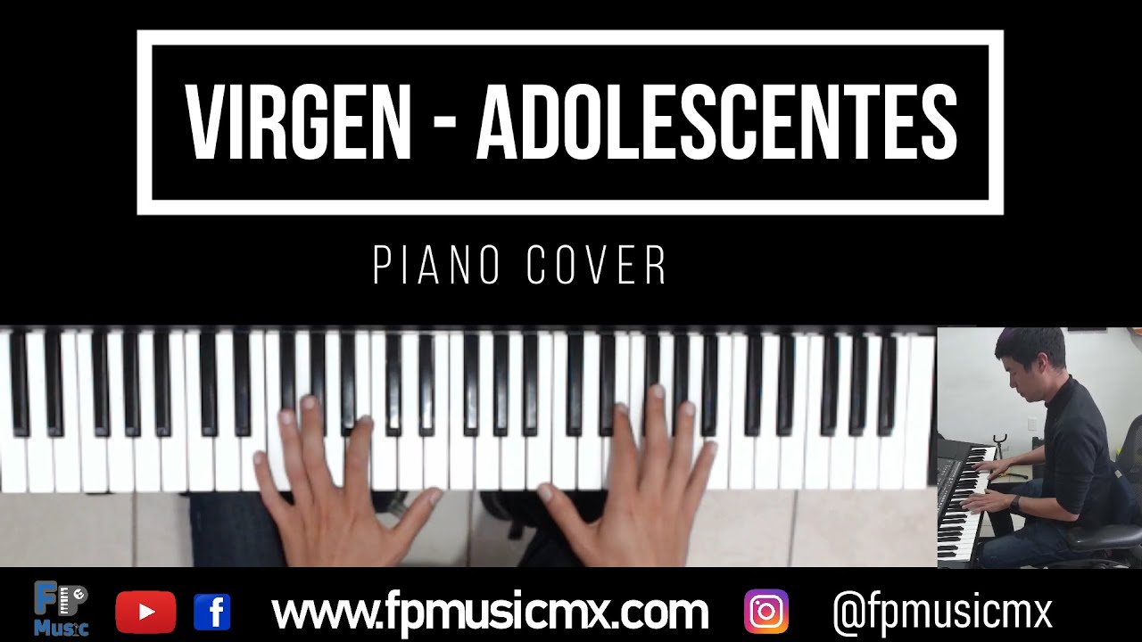 Virgen - Adolescentes - Cover Piano con Acordes
