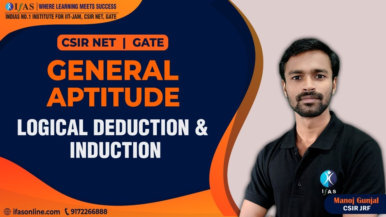 General Aptitude: Logic deduction & induction | CSIR NET/GATE
