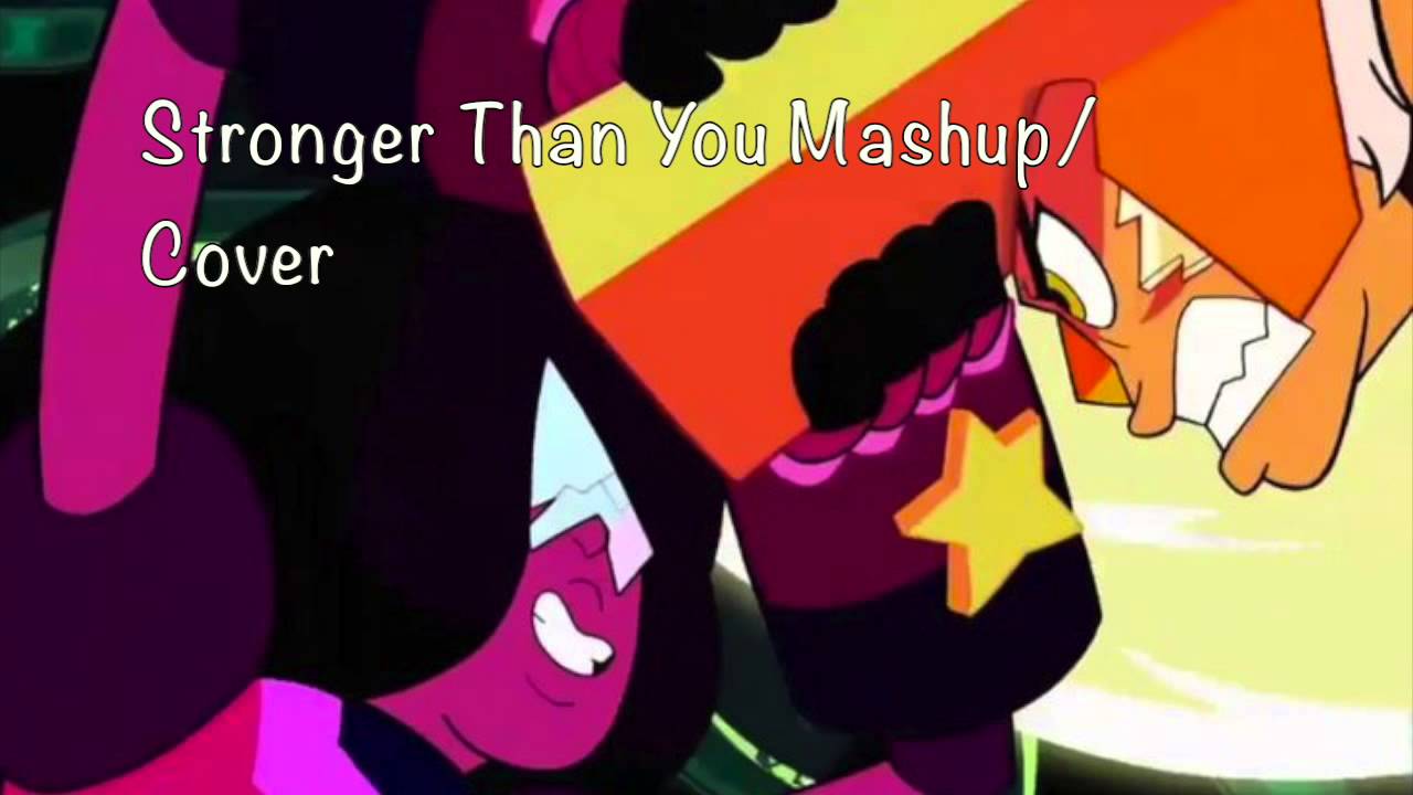 [Mashup/Cover] Stronger Than You