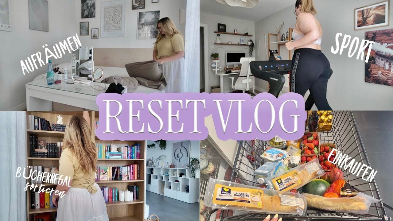 RESET VLOG -  schminkroutine, aufräumen, sport, bücherregal sortieren, motivation | annakova