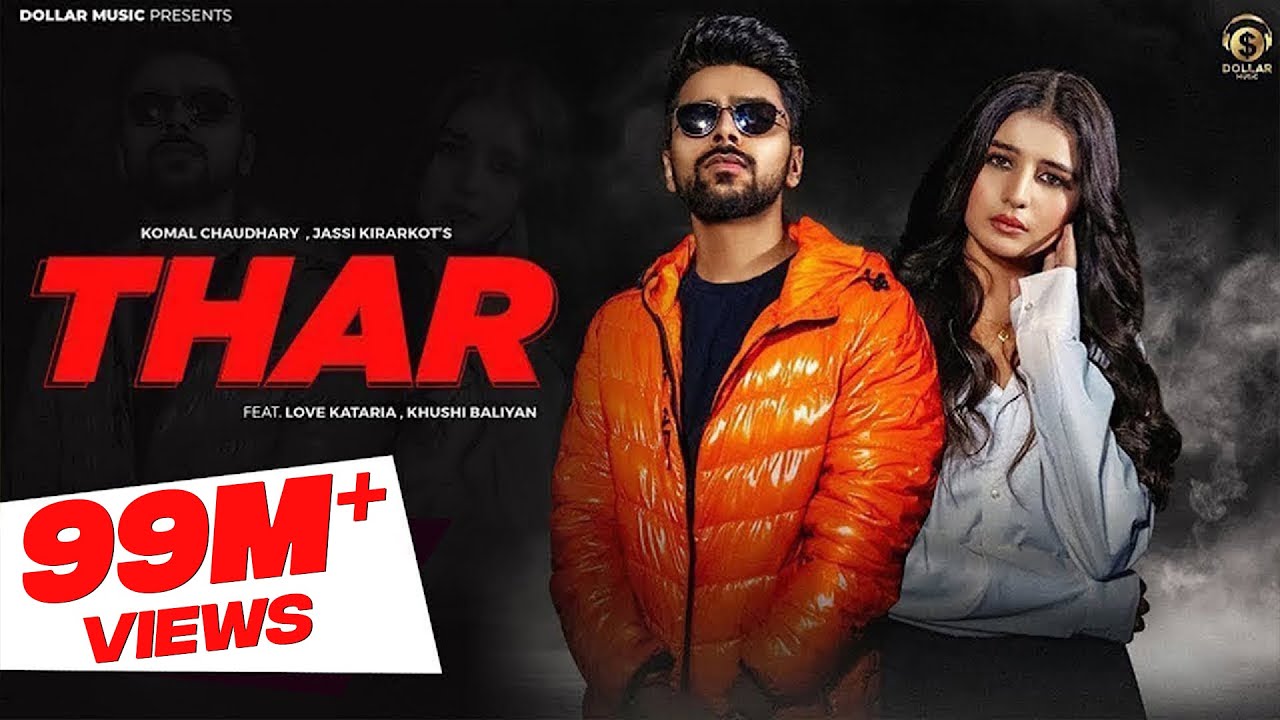 THAR (Full Song) | Love Kataria & Khushi Baliyan | Jassi Kirarkot & Komal C | New Haryanvi Song 2023