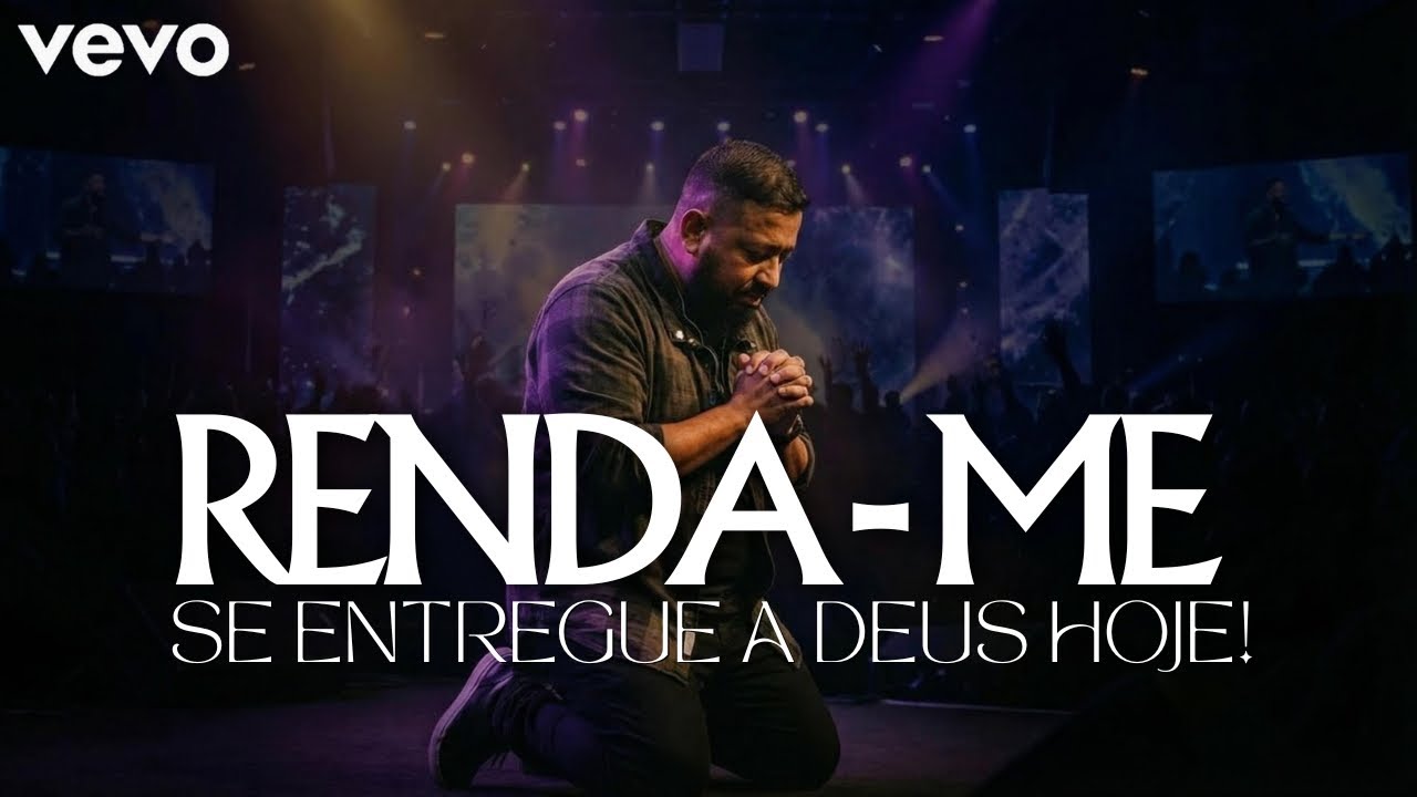RENDA - ME – Inspiração Fernandinho - Louvor Gospel | Momentos de AFLIÇÃO