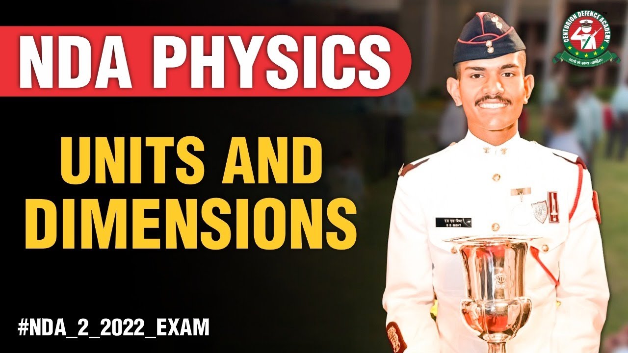 Unit and Dimension - Physics | NDA Preparation | Target NDA-2 2022 Exam | Best NDA Coaching | CDA