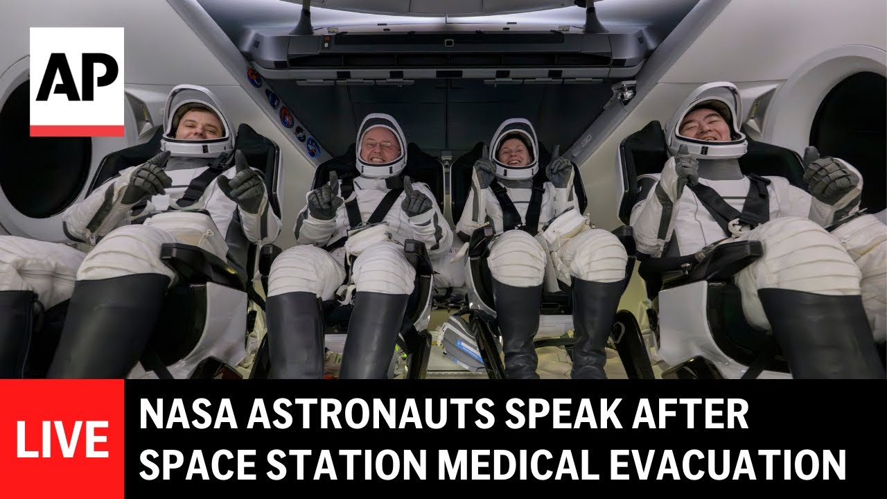 LIVE: NASA astronauts brief media after rare medical evacuation from space station