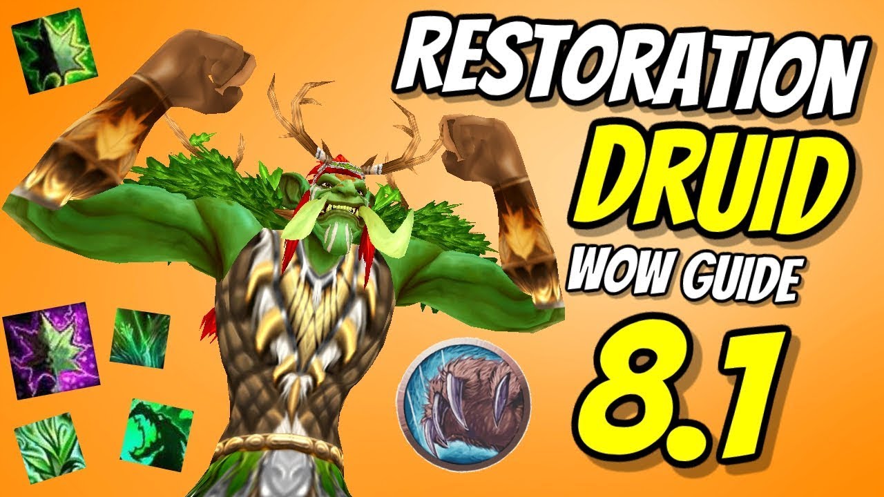 Restoration Druid PvE Guide 8.1 | Talents & Rotation | World of Warcraft Battle for Azeroth