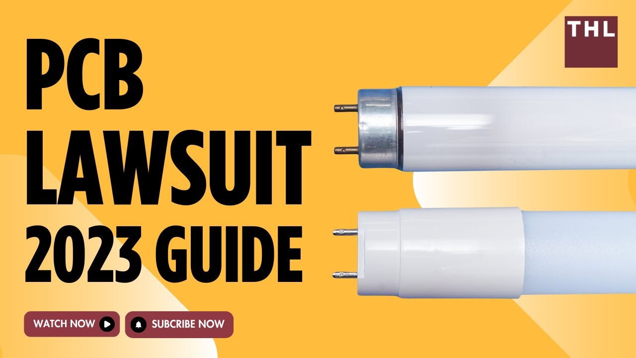 [2023 Guide] PCB Lawsuit | PCB Exposure & Health Effects