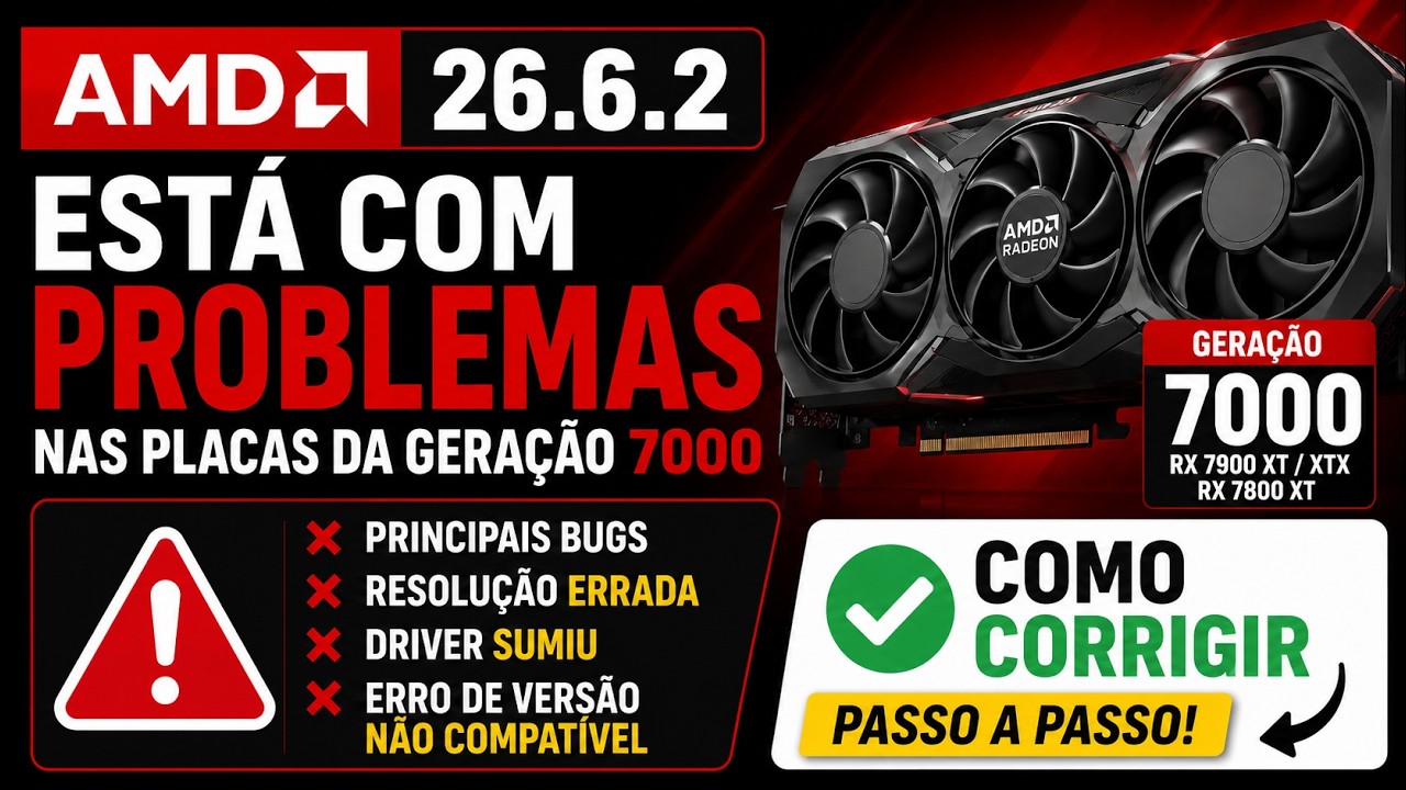 Placas RX 7000 e RX 9000 com PROBLEMAS no Driver 26.6.2 | Resolva AGORA !