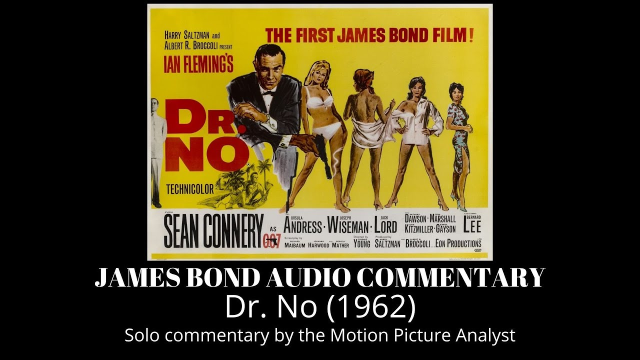 Dr. No Audio Commentary