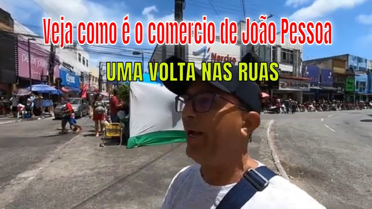 Uma Volta no Comercio de João Pessoa
