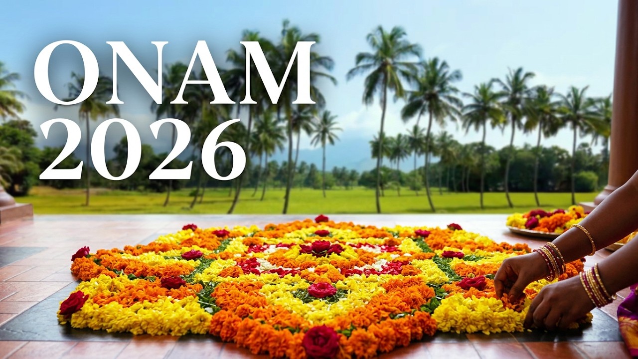 Onam 2026 🌸 | The Festival of Flowers | A Cinematic Journey Through Kerala