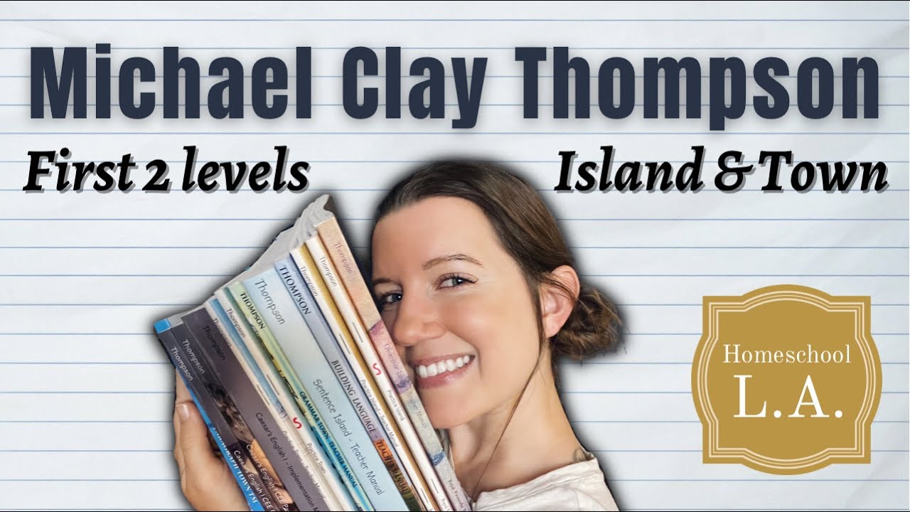 How to Use MICHAEL CLAY THOMPSON // Island & Town Level Overview // Secular Language Arts