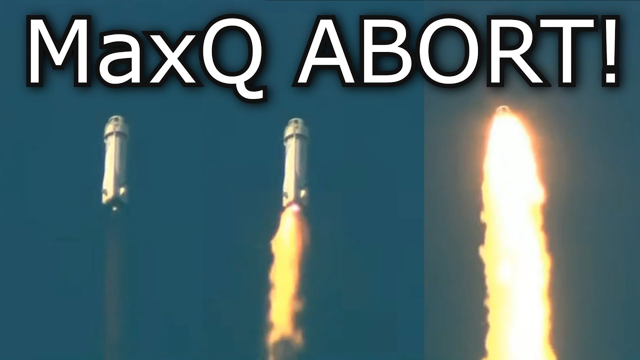 MaxQ ABORT! - Blue Origin's New Shepard Has Fiery Engine Failure In Flight