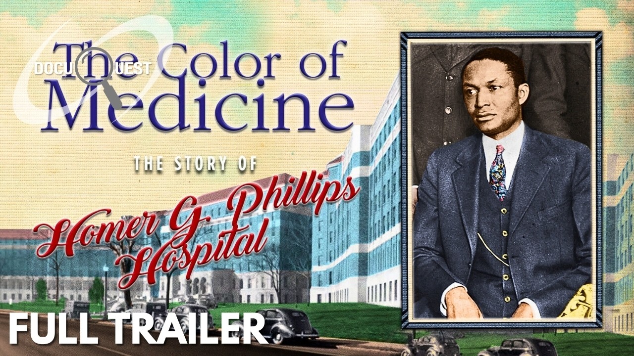 The Color Of Medicine: The Story Of Homer G. Phillips Hospital (2020) | OFFICIAL TRAILER