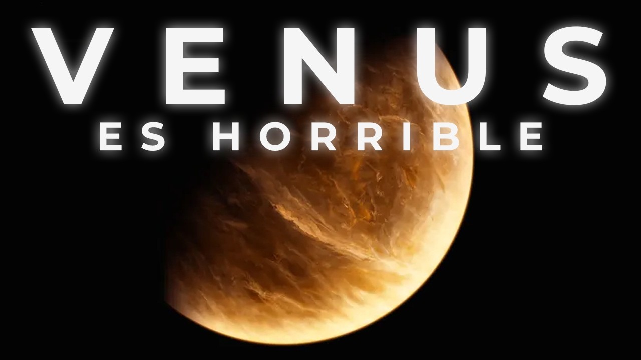 Viajar A Venus Ser&iacute;a Peor Que Morir En Todos Los Planetas Juntos