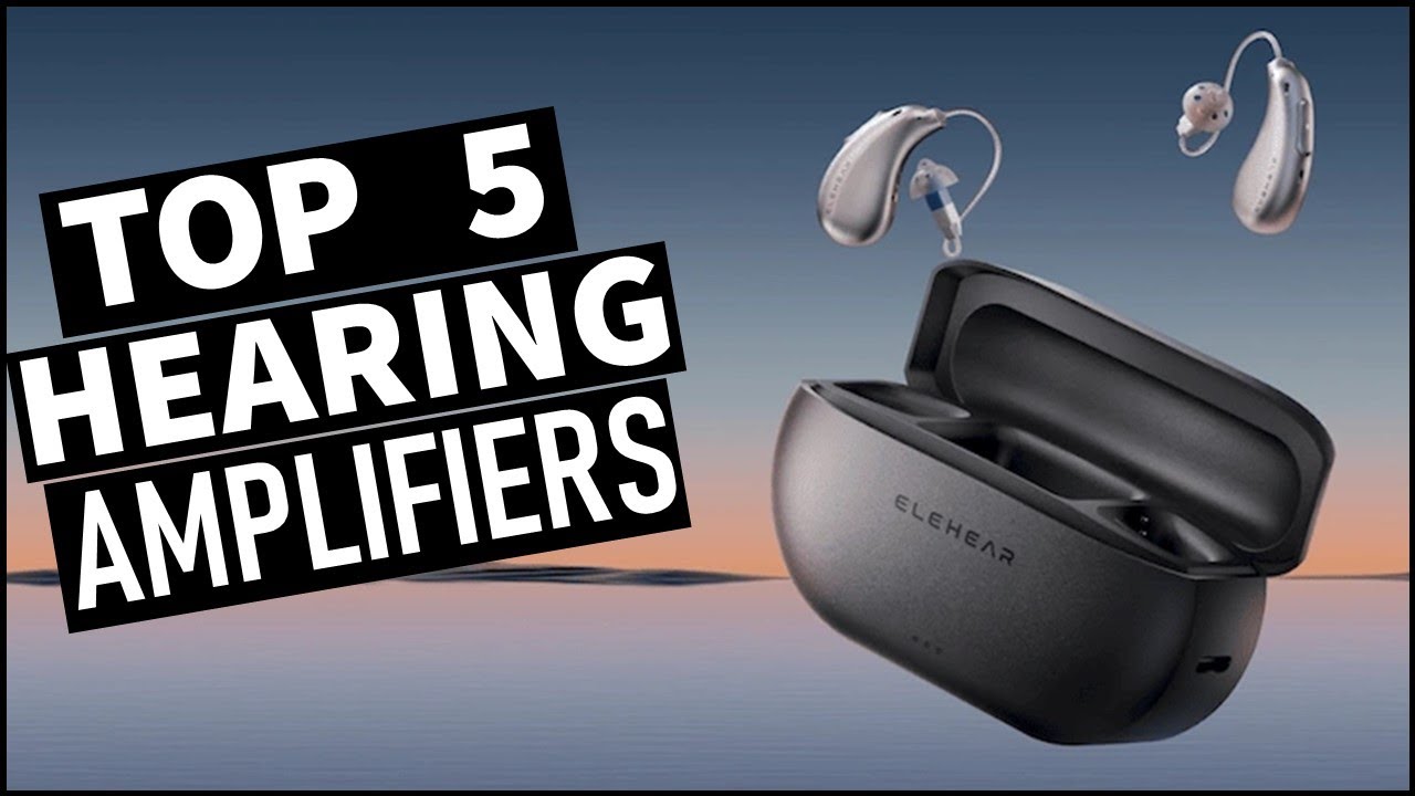 Top 5 Best Hearing Amplifiers in [2026]
