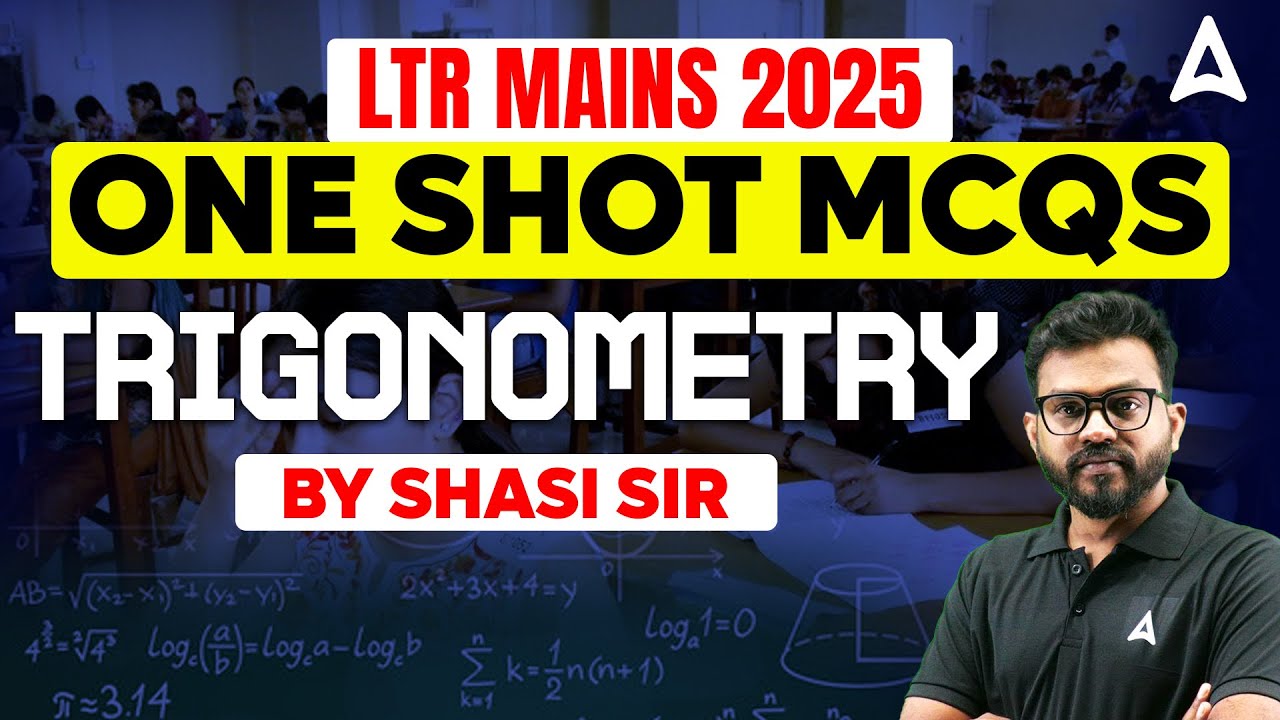 LTR Mains Classes | LTR Mains Trigonometry MCQs | LTR Mains Maths Preparation by Shasi Sir