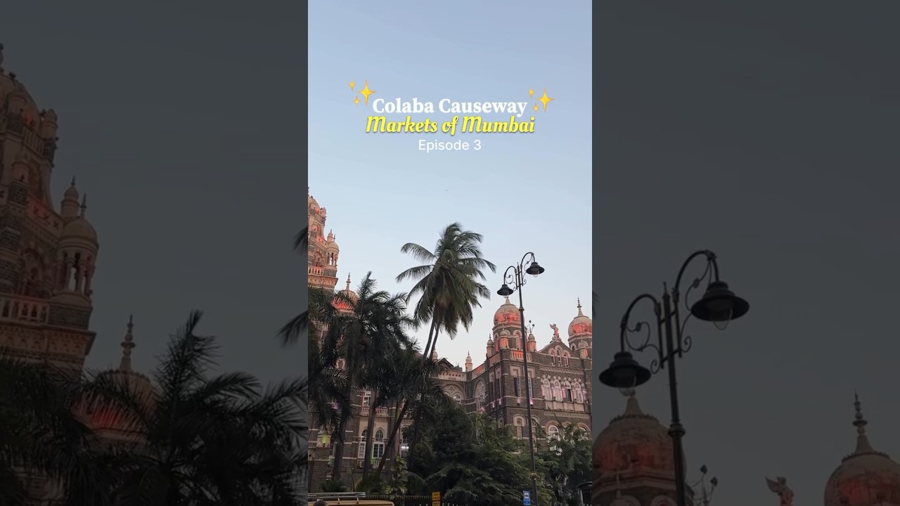 Exploring Colaba Causeway 🛍️✨