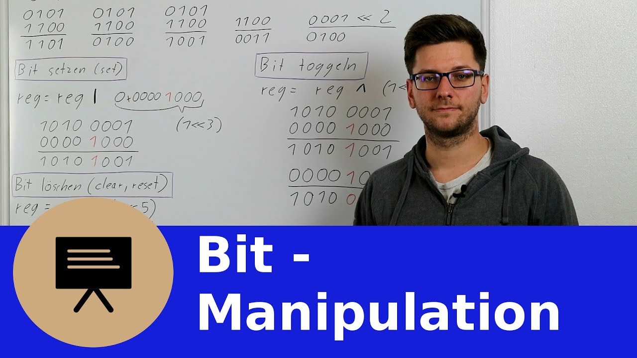 0x26 Bitoperationen und Bitmanipulation (And, Or, XOR, NOT, Set, Clear, Toggel)