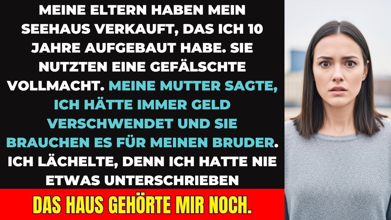 Meine Eltern Verkauften Mein Ferienhaus Ohne Meine Zustimmung – Was Ich Entdeckte, Veränderte Alles