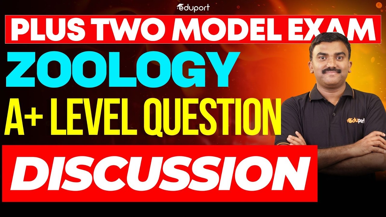 Plus Two Zoology Model Exam | A+ Level Question Discussion | Eduport Plus Two
