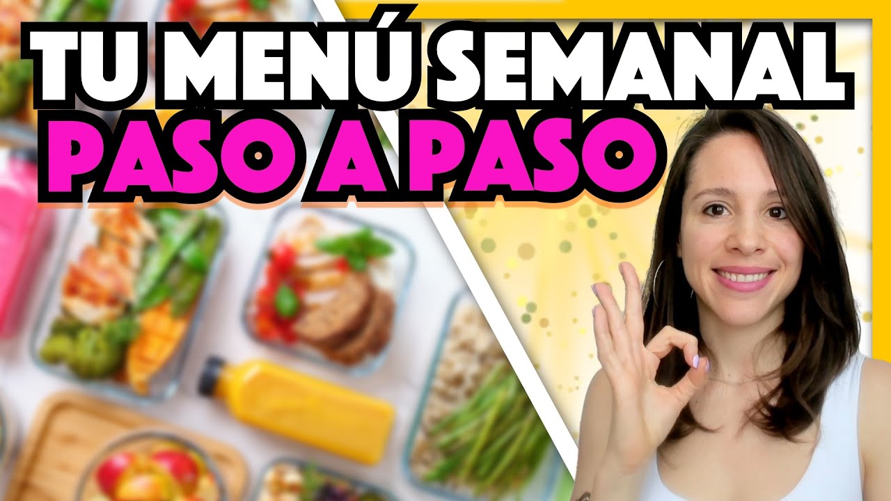 TU MEN&Uacute; SEMANAL ❤️ Crea tu men&uacute; saludable PASO A PASO