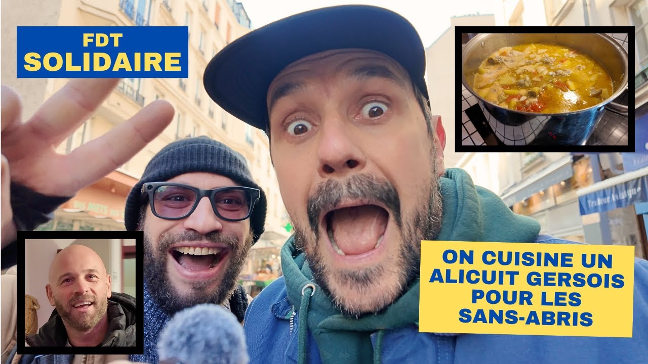 AVEC MANU SOLIDAIRE, NOUS CUISINONS UN PLAT GERSOIS POUR LES SANS-ABRIS feat. F. GASTAMBIDE