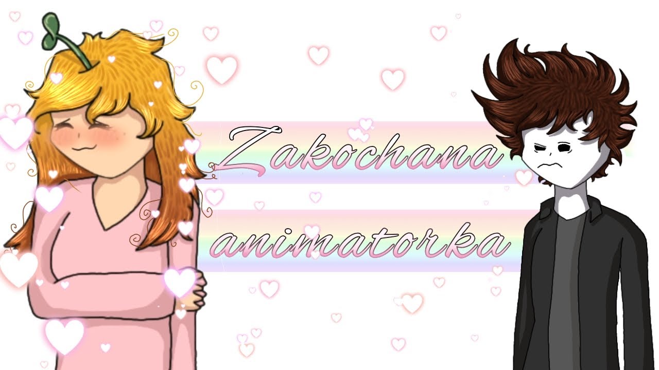 HISTORIA O ZAKOCHANEJ ANIMATORCE