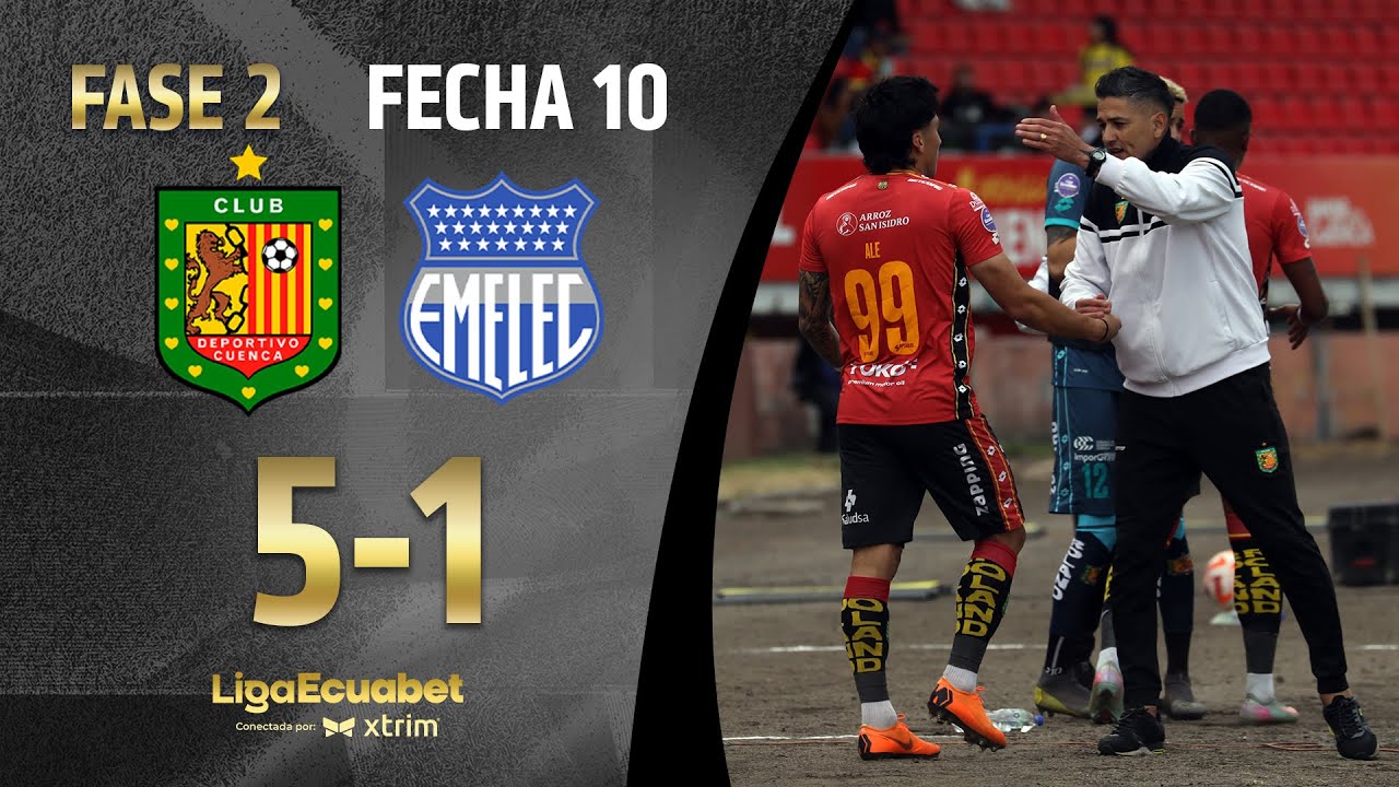 RESUMEN COMPLETO: DEPORTIVO CUENCA 5-1 EMELEC l LIGA ECUABET SERIE A FASE 2 - FECHA 10