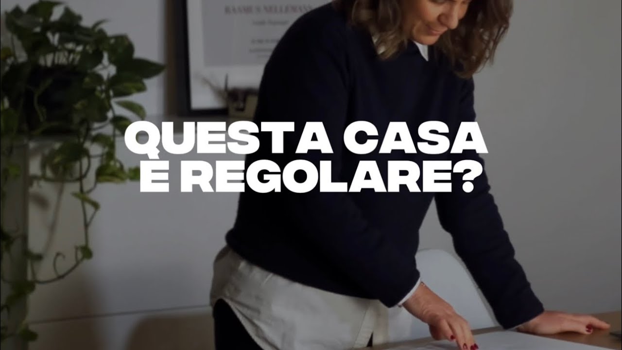 Questa casa è regolare? Abusi edilizi e cosa controllare prima di comprare