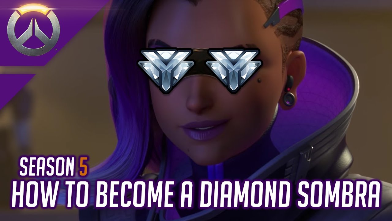 Overwatch Season 5 - How to become a Diamond Sombra