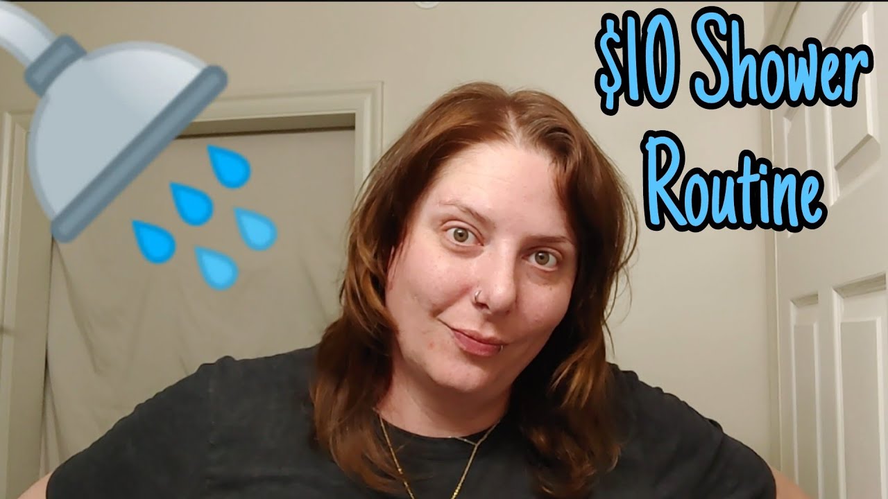$10 Shower Routine