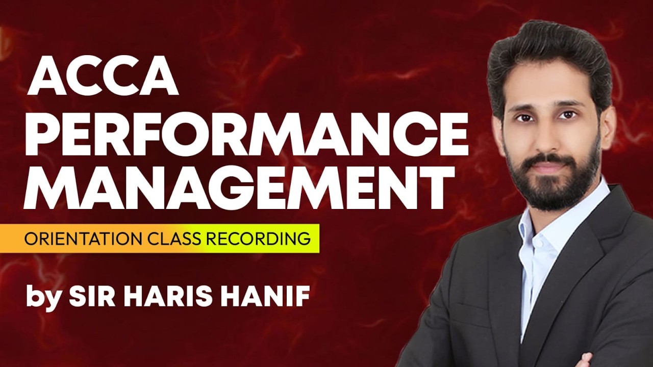 ACCA | PM Orientation Session - English | June 2026 | Haris Hanif | Escribir Academy