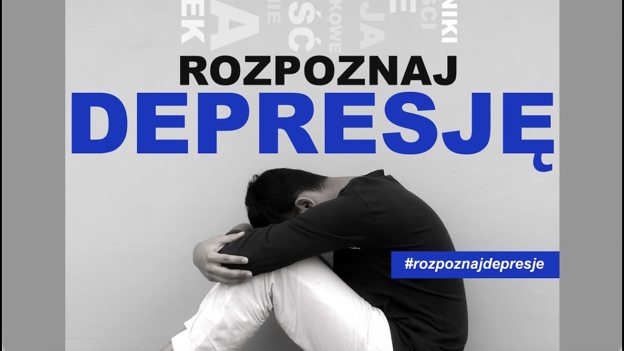 ROZPOZNAJ DEPRESJĘ I Depresja wśr&oacute;d dzieci i młodzieży. Marcin Bosak | MCPS - napisy