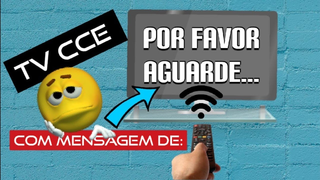 TV CCE mensagem aguarde por favor