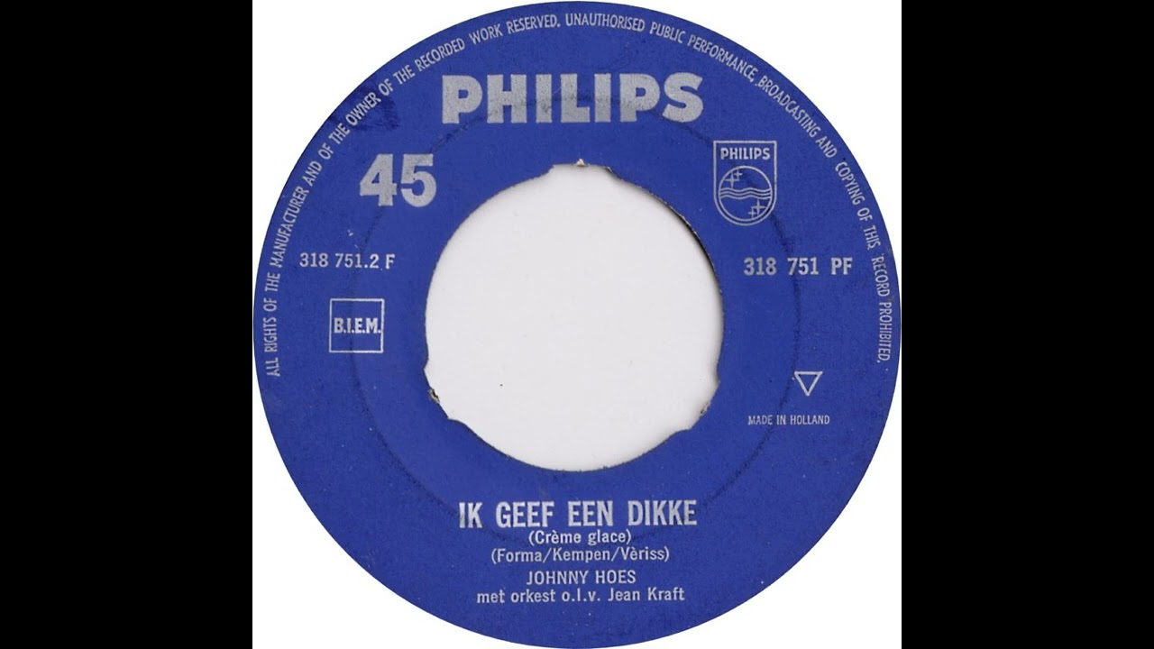 Johnny Hoes - Ik Geef Een Dikke   (1962)
