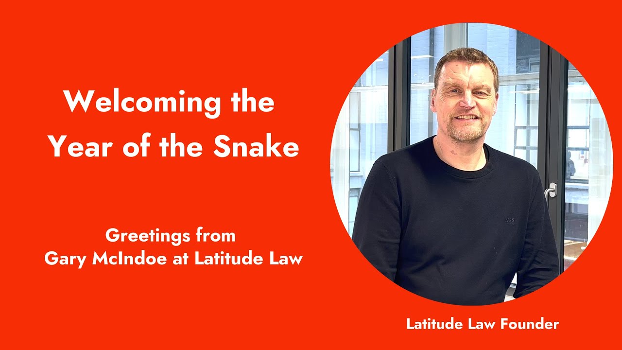 Welcoming the Year of the Snake | Greetings from Gary McIndoe at Latitude Law