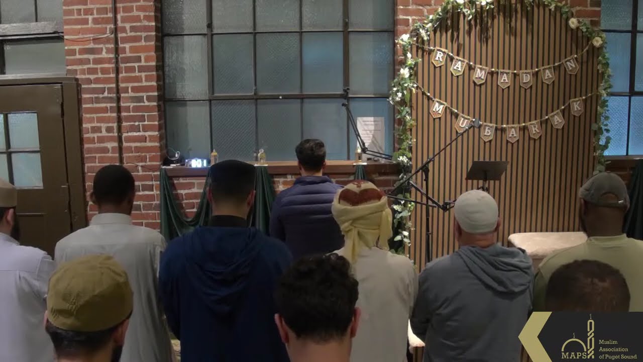 Tarāwīh MAPS Seattle | Night 7,  Ramadan 1447