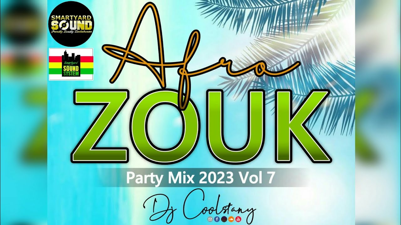 DJ COOLSTANY - AFRO ZOUK MIX (Nouveaut&eacute;s)
