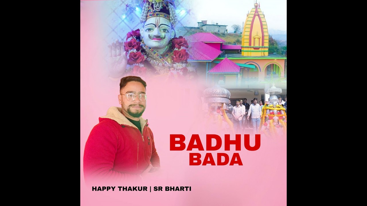 BADHU BADA