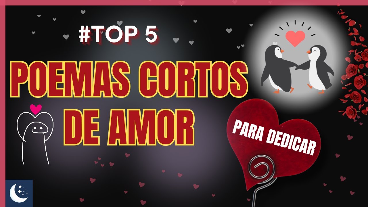 5 POEMAS de AMOR para DEDICAR a Quien Amas | Versos que Tocan el Alma
