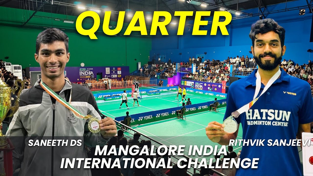 SANEETH DS VS RITHVIK SANJEEVI| MANGALORE INDIA INTERNATIONAL CHALLENGE 2025 MEN'S SINGLES 