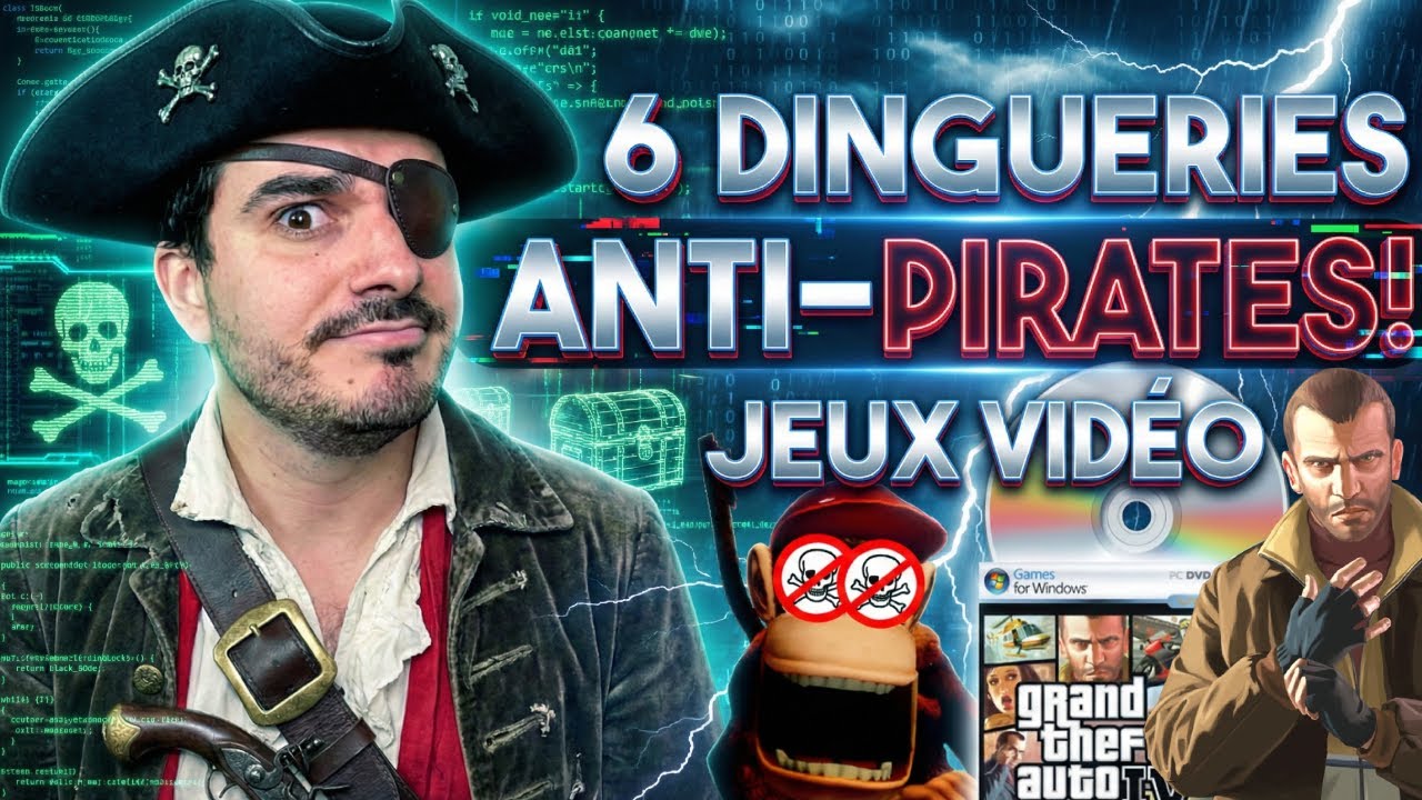 6 MESURES ANTI-PIRATAGE DÉLIRANTES dans les jeux vidéo !