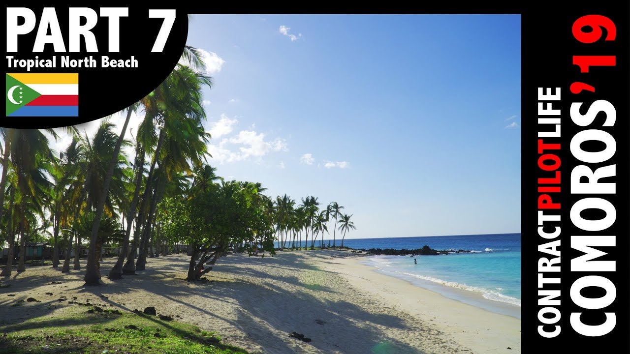 Tropical Beach in Comoros (Contract Pilot Life - Part 7) [4K]
