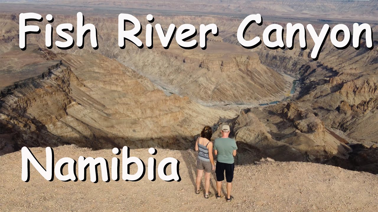 Fish River Canyon - Namibia Teil 3