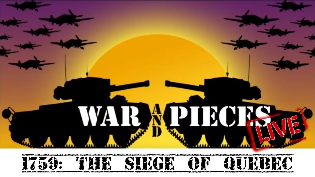 War and Pieces Live! 1759: The Siege of Quebec